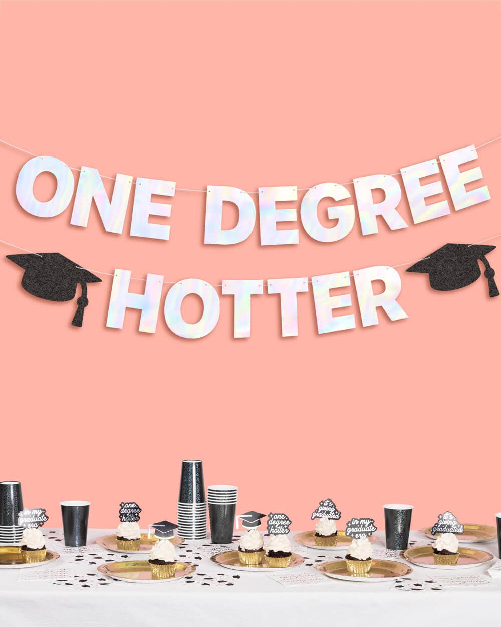 One Degree Hotter Graduation Party Banner